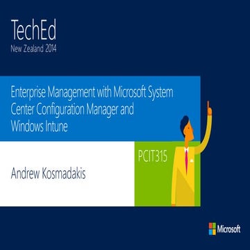 TechEd NZ 2014: Enterprise Management with Microsoft System Center Configurat...