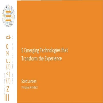 5 Emerging Technologies that Transform the Experience