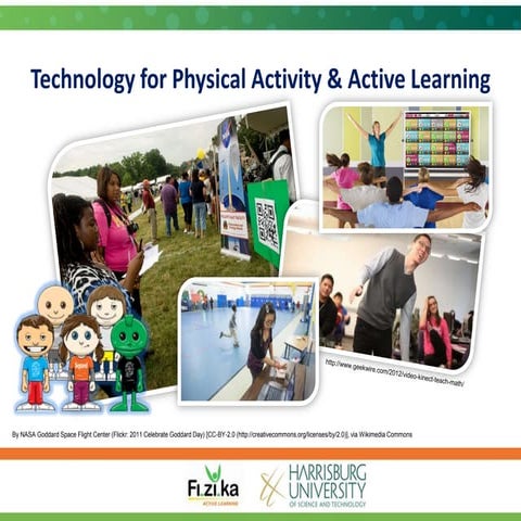 Technology for Physical Activity & Learning