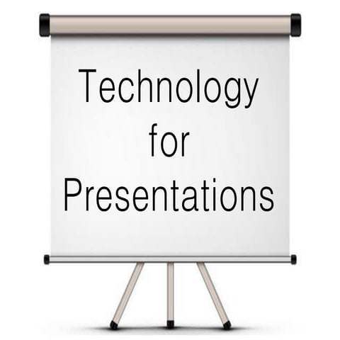 Technology for Presentations