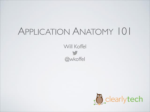 Tech for the Non Technical - Anatomy of an Application Stack