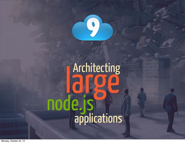 Architecting large Node.js applicat...
