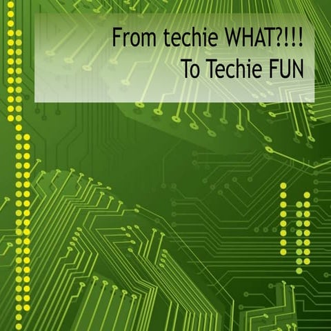 Techie
