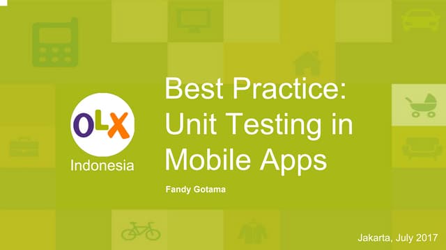 Tech In Asia PDC 2017 - Best practice unit testing in mobile apps