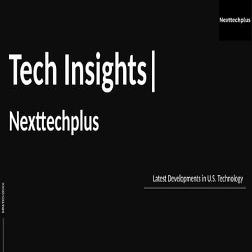 NextTechPlus: Your Source for the Latest U.S. Tech News