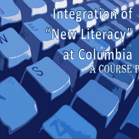 Proposal: Integration of New Literacy
