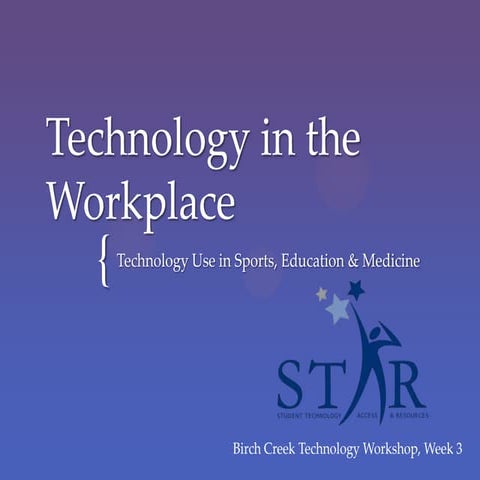 Technology in the Workplace | PPTX