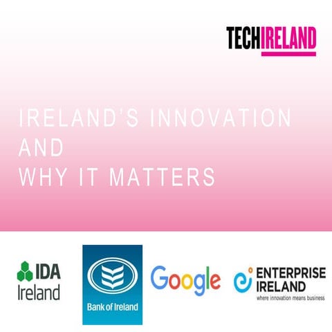 Ireland's Innovation and Why it Matters