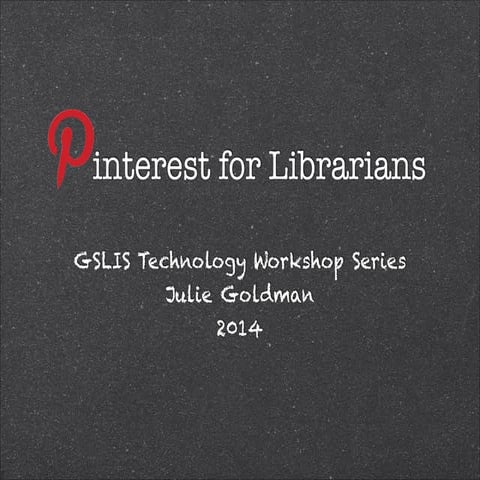 Workshop: Pinterest for Librarians