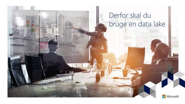 Derfor skal du bruge en DataLake