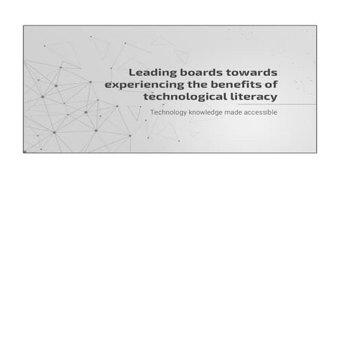 Technology awareness and board enlightenment