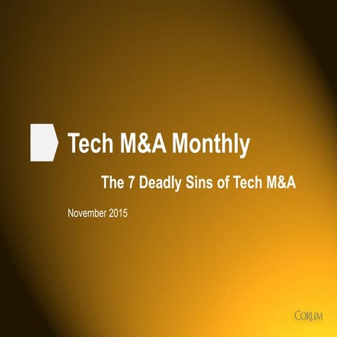 Tech M&A Monthly: The Seven Deadly Sins of Tech M&A