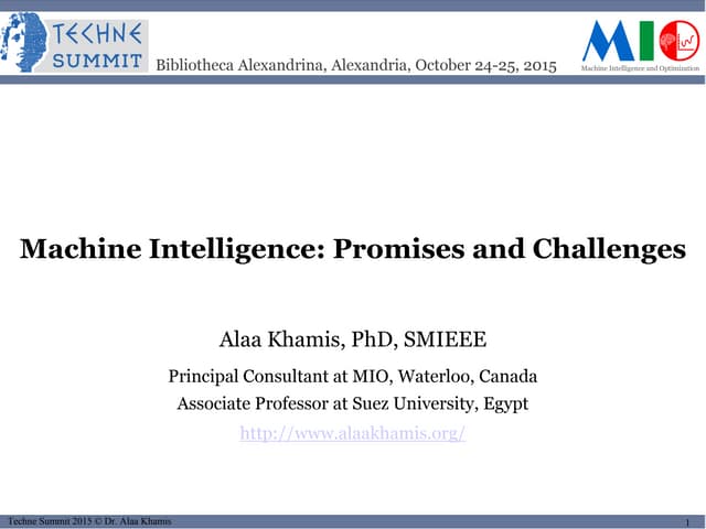 Machine Intelligence: Promises and Challenges