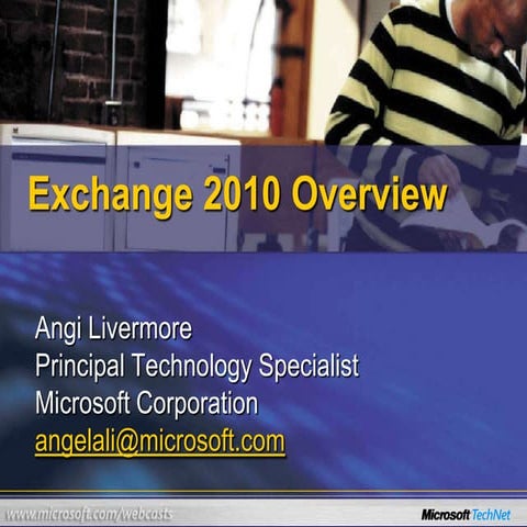 TechNet Webcast: Exchange 2010 Overview