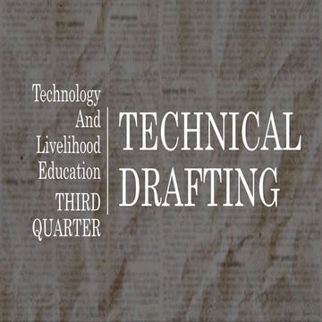 TECHNICAL-DRAFTING-lesson1 in Technology and Livelihood Education Exploratory