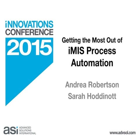 How to get the most out of Process Automation (iNNOVATIONS 2015)
