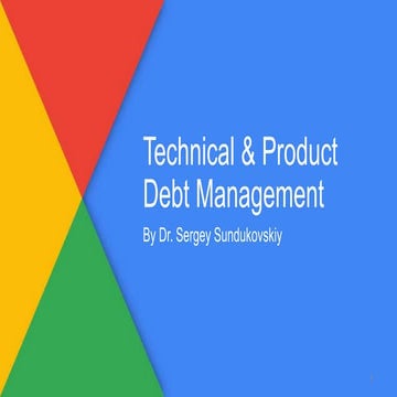 Technical and Product Debt Management