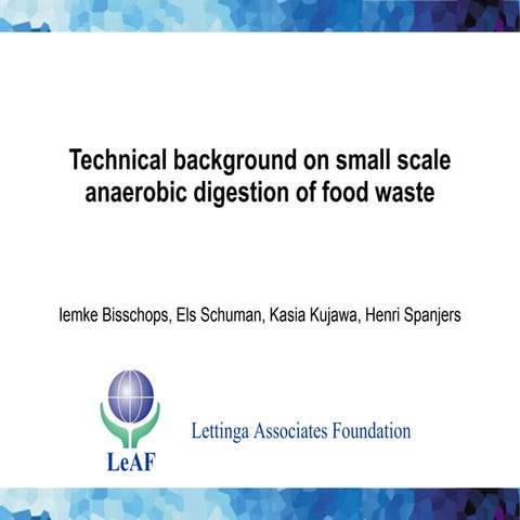 Technical Background Small Scale Biogas production