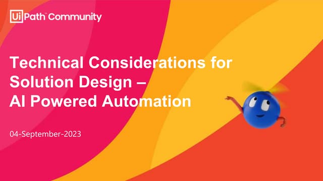 Technical Considerations for Solution Design - AI Powered Automation.pptx