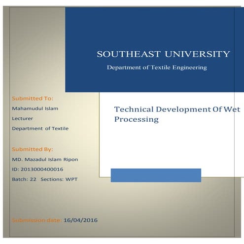 Technical development of wet processing