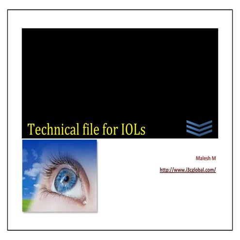 Technical file for Intraocular Lens