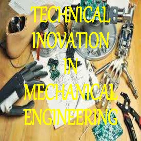 Technical inovation in mechanical field