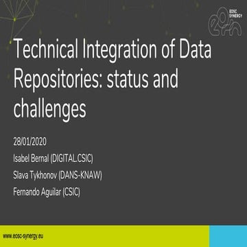 Technical integration of data repositories status and challenges