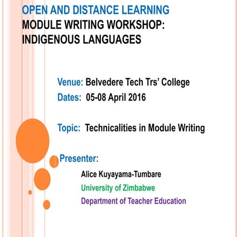 Technicalities in writing workshops indigenous language