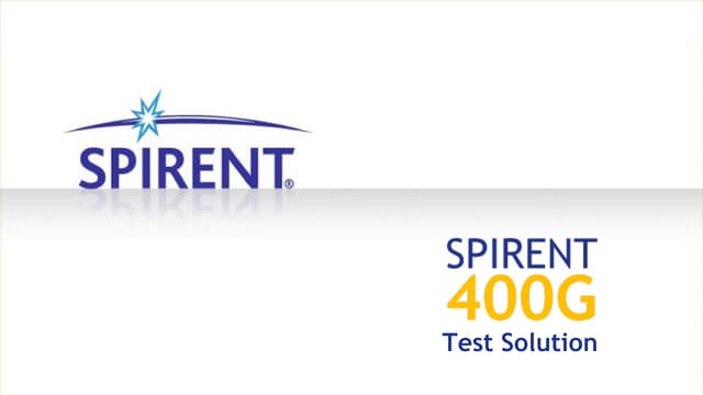 Spirent 400G Ethernet Test Solution - A Technical Overview
