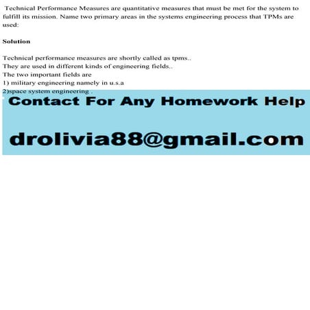Technical Performance Measures are quantitative measures that must be.pdf