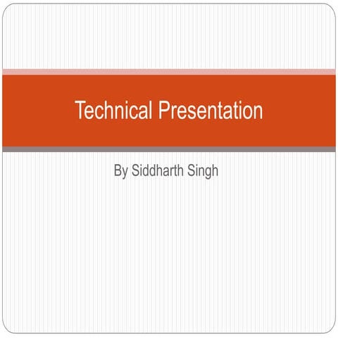 Technical presentation