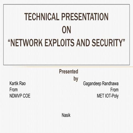 Te chnical presentation networkexploits and security
