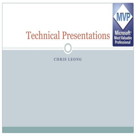 Technical Presentations