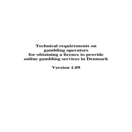 Technical requirements on gambling operators for obtaining a licence to provi...
