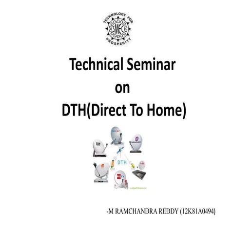 Direct to home(DTH) Technical seminar