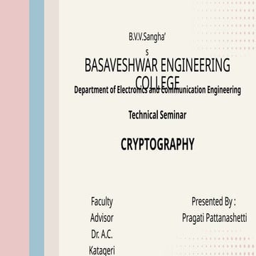 Technical Seminar. cryptography ppt for college