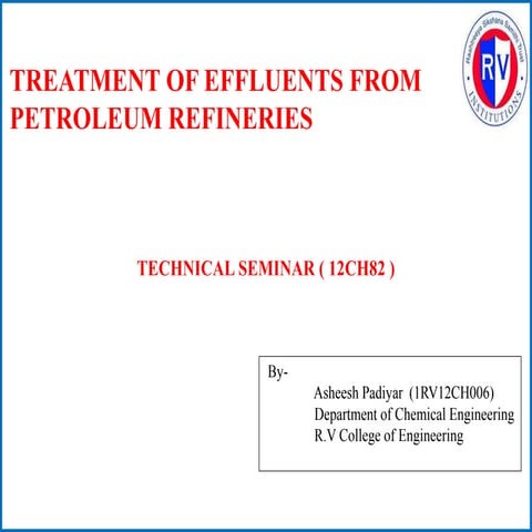 Treatment of Effluents from Petroleum Refineries