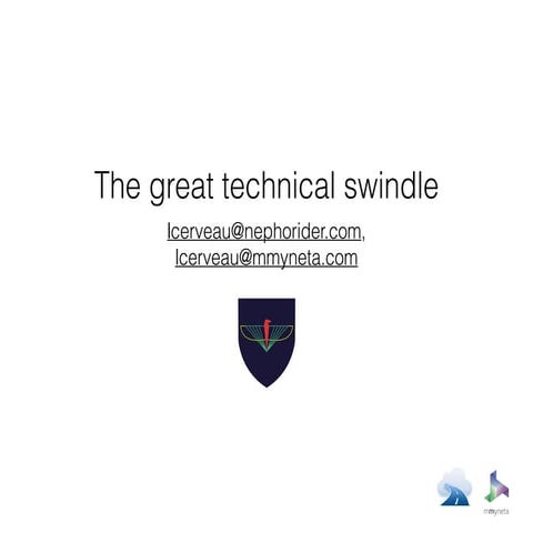 "The Great Technical Swindle" by Laurent Cerveau
