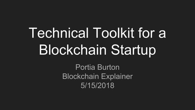 Technical toolkit for a blockchain startup