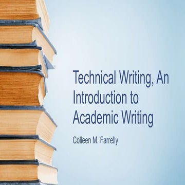 Technical writing, an introduction to academic writing