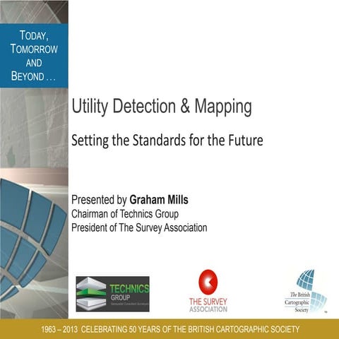 Utility detection and mapping, setting the standards for the future - by Graham Mills, Technics Group