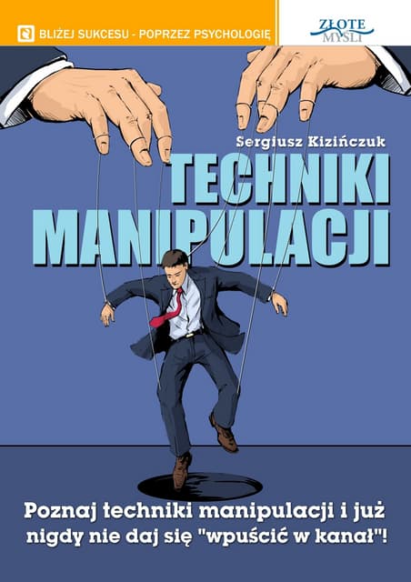 Techniki Manipulacji W Praktyce