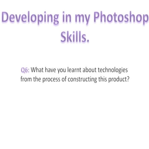 Photoshop Process Evaluation 