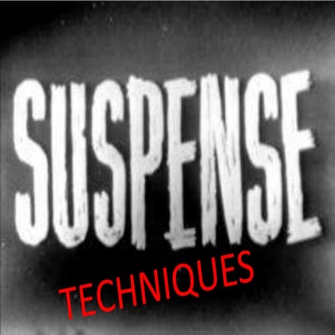 Suspense Techniques