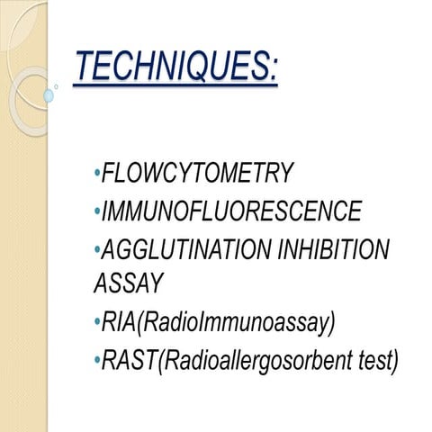 Some immunological techniques