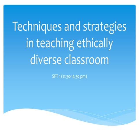 Techniques and-strategies-in-teaching-ethically-diverse-classroom