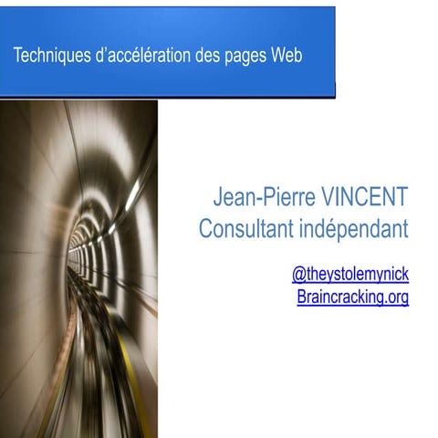 Techniques accélération des pages web #kiwiparty