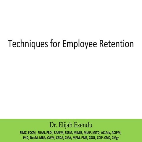 Techniques for employee retention