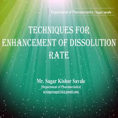 Techniques for enhancement of dissolution rate