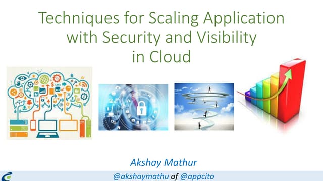 Techniques for scaling application with security and visibility in cloud